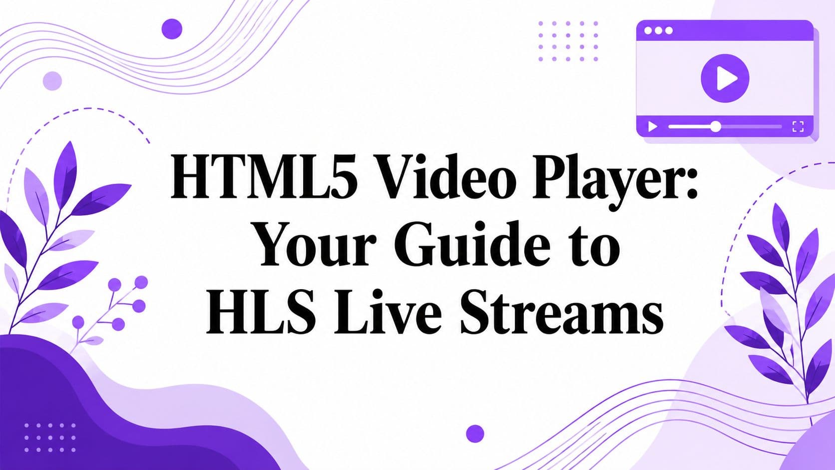 Embedding a live HLS stream on a website with an HTML5 video player