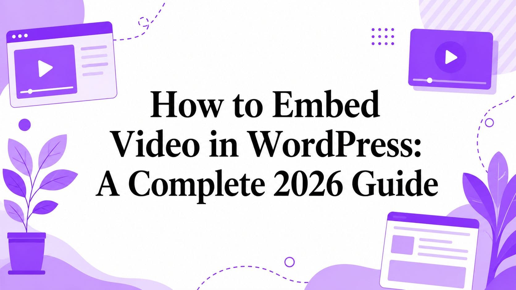 Embedding a video into a WordPress site in the block editor